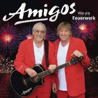 Cover Amigos - Wie ein Feuerwerk