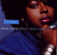 Cover Angie Stone - Wish I Didn't Miss You