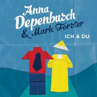 Cover Anna Depenbusch & Mark Forster - Ich & du
