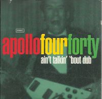 Cover Apollo Four Forty - Ain't Talkin' 'Bout Dub
