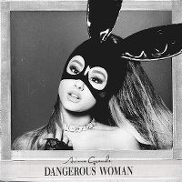 Cover Ariana Grande - Dangerous Woman