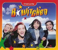 Cover B*Witched - C'est la vie