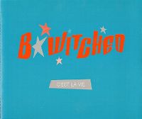 Cover B*Witched - C'est la vie