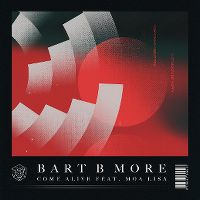 Cover Bart B More feat. Moa Lisa - Come Alive