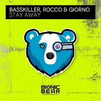 Cover Basskiller, Rocco & Giorno - Stay Away