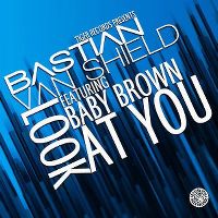 Cover Bastian Van Shield feat. Baby Brown - Look At You