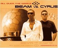 Cover Beam vs. Cyrus - All Over The World
