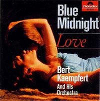 Cover Bert Kaempfert And His Orchestra - Blue Midnight