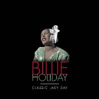 Cover Billie Holiday - Classic Lady Day