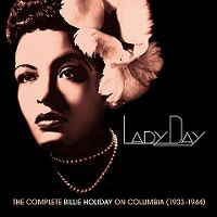 Cover Billie Holiday - Lady Day - The Complete Billie Holiday On Columbia (1933-1944)