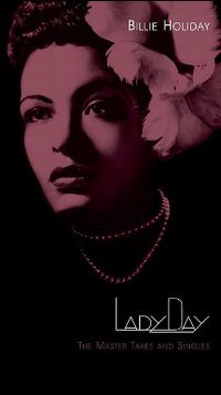 Cover Billie Holiday - Lady Day - The Master Takes And Singles
