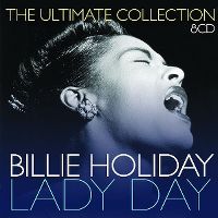 Cover Billie Holiday - Lady Day - The Ultimate Collection