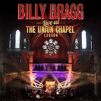 Cover Billy Bragg - Live At The Union Chapel London