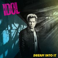 Cover Billy Idol - Dream Into It