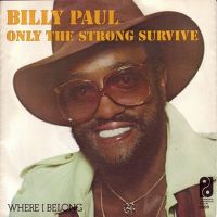 Cover Billy Paul - xxOnly The Strong Survive