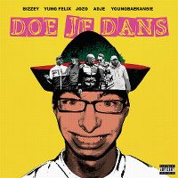 Cover Bizzey feat. Yung Felix, Jozo, Adje & YOUNGBAEKANSIE - Doe je dans