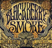 Cover Blackberry Smoke - Leave A Scar - Live North Carolina