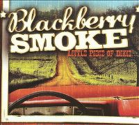 Cover Blackberry Smoke - Little Piece Of Dixie