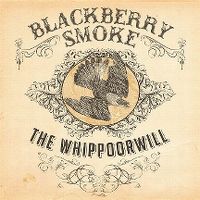 Cover Blackberry Smoke - The Whippoorwill