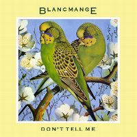 Cover Blancmange - Don't Tell Me