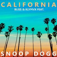 Cover Bliss & KLYMVX feat. Snoop Dogg - California