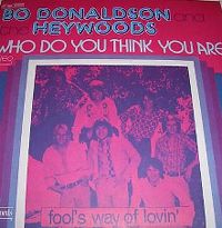 Cover Bo Donaldson & The Heywoods - Who Do You Think You Are