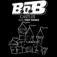 Cover B.o.B feat. Trey Songz - Castles