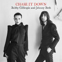 Cover Bobby Gillespie and Jehnny Beth - Chase It Down