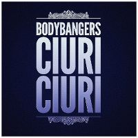 Cover Bodybangers - Ciuri Ciuri