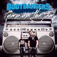 Cover Bodybangers - Pump Up The Jam