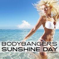 Cover Bodybangers - Sunshine Day