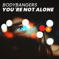 Cover Bodybangers - You're Not Alone