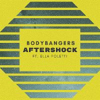Cover Bodybangers feat. Ella Poletti - Aftershock