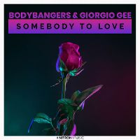 Cover Bodybangers & Giorgio Gee - Somebody To Love