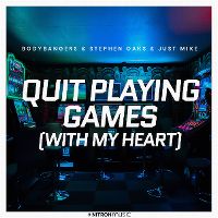 Cover Bodybangers & Stephen Oaks & Just Mike - Quit Playing Games (With My Heart)