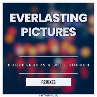 Cover Bodybangers & Will Church - Everlasting Pictures