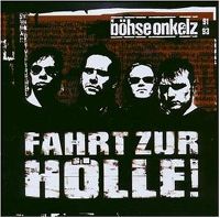 boehse_onkelz-fahrt_zur_hoelle_a.jpg