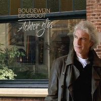 Cover Boudewijn de Groot - Achter glas