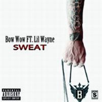 Cover Bow Wow feat. Lil Wayne - Sweat
