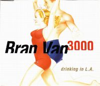 Cover Bran Van 3000 - Drinking In L.A.