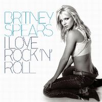 Cover Britney Spears - I Love Rock 'n' Roll
