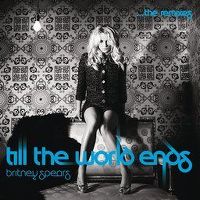 Cover Britney Spears - Till The World Ends