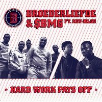 Cover Broederliefde & SBMG - Hard Work Pays Off