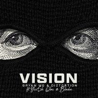 Cover Bryan Mg & Diztortion feat. feat. Qlas & Blacka & Yssi SB - Vision