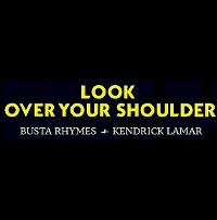 Cover Busta Rhymes feat. Kendrick Lamar - Look Over Your Shoulder