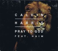 Cover Calvin Harris feat. Haim - Pray To God