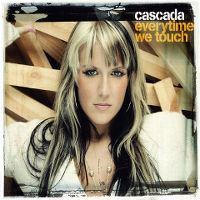 Cover Cascada - Everytime We Touch