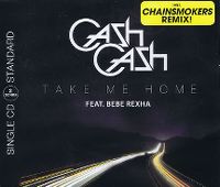 Cover Cash Cash feat. Bebe Rexha - Take Me Home