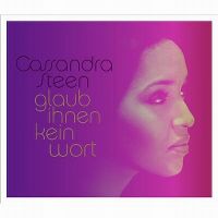 Cover Cassandra Steen - Glaub ihnen kein Wort