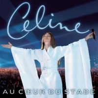 Cover Céline Dion - Au cœur du Stade